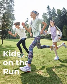 three kids running on the grass with text overlay that says kids on the run