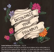 a chalkboard drawing with flowers and scroll saying decolonize your sylabus