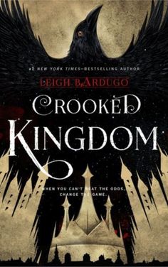 the crooked kingdom book cover with an image of a bird on it's back