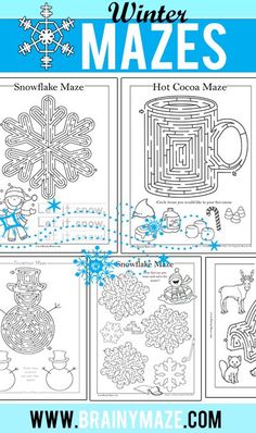 four winter mazes for kids to color and play with the snowflakes, hot cocoa