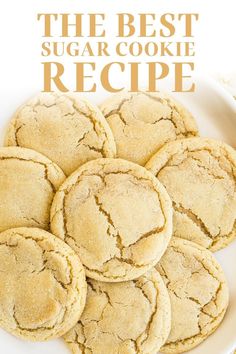 the best sugar cookie recipe on a white plate with text overlay that reads, the best sugar cookie recipe