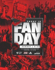 an advertisement for the fan day event with many people in red and black outfits holding up signs