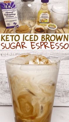 the keto iced brown sugar espresso in a tall glass