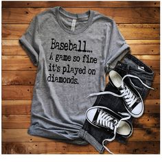 A Game So Fine It's Played On Diamonds Shirt, Baseball Shirt, Baseball Mom Shirt, Baseball Game Shirt, Game day shirt, Softball Shirt, by SpunkySparkles on Etsy Livestock Shirts, Cow Clothes, Graduation Shirts For Family, Country Clothes, Baseball Humor, Football Mom Shirts, Baseball Mom Shirts