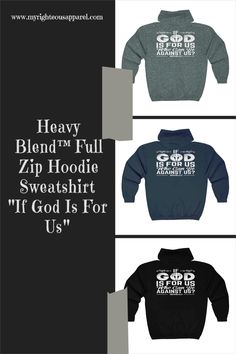 This Heavy Blend Full Zip Hoodie with the message "If God is For Us, Who Can Be Against Us?" is a stylish and meaningful way to stay warm and remind yourself of the power of faith. Order this hoodie today and find peace and protection in God's love. #hoodie #hooded #sweatshirt #godisgood #prayer #grace #bible #pray #hope #believe #truth #worship #church #wisdom #fashionable #outfitoftheday #fashionblog Love Hoodie, Remind Yourself, Find Peace, Hoodies Design, Full Zip Hoodie, Finding Peace