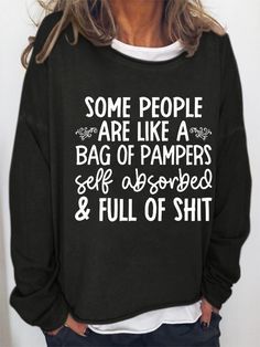 Letter Hoodies&sweatshirts is fashionable and cheap, come to Lilicloth to find out about the Clothing Funny Long Sleeve Cotton Hoodie, Funny Streetwear Sweatshirt For Fall, Funny Long Sleeve Cotton Sweatshirt, Letter Sweatshirt, Real Quotes, Some People, A Bag, Low Price, Womens Necklaces