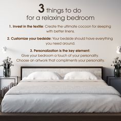 a bed with white sheets and pillows in front of a wall that says 3 things to do for a relaxing bedroom