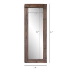 a tall wooden mirror with measurements for it