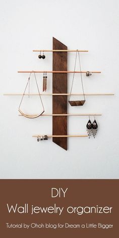 the diy wall jewelry organizer