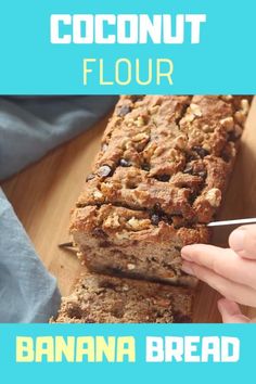 a person cutting up a banana bread on top of a wooden board with the words coconut flour