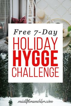 the holiday hygge challenge is here and it's free for everyone