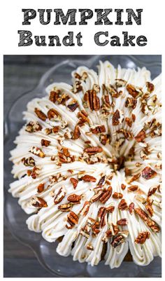 pumpkin bundt cake with pecans in the middle and text overlay that reads, pumpkin bundt cake