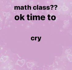 Meme Math, Hate Math, I Hate Math, I Hate School, Hate School