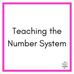 the words teaching the number system in black and pink on a white background with a pink border