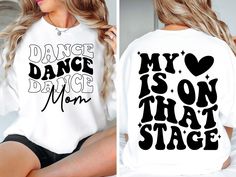 Dance Mom Competition Shirt, Dance Team Mom Shirt Ideas, Mom Life Shirt Ideas, Dance Shirt Ideas Design, Dance Mom Tshirt Ideas, Dance Mom Shirt Ideas, Dance Competition Gifts, Dance Shirts Ideas, Team Mom Shirt