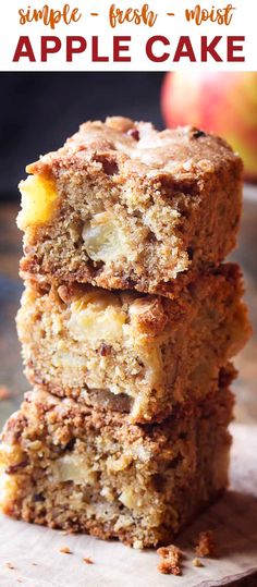 three pieces of apple cake stacked on top of each other with the title in the middle