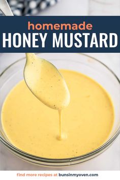 homemade honey mustard in a glass bowl with a ladle full of the sauce and text overlay reads homemade honey mustard