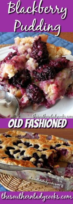 blackberry pudding is an old fashioned dessert recipe