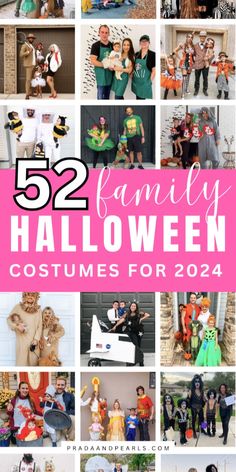 the 52 family halloween costumes for kids and adults are featured in this collage with text overlay that reads 52 family halloween costumes for