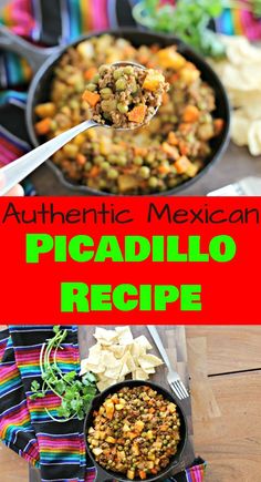 the mexican food is prepared and ready to be eaten on the table, with text overlay that reads picadillo mexicano