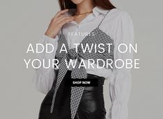 Twist, Wardrobe