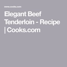 the elegant beef tenderion recipe cookbook is open and ready to be eaten in