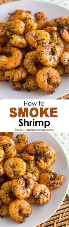 Smoked Shrimp, Pellet Smoker Recipes, Smoker Bbq, Bbq Recipe, Meat Smoker, Smoker Cooking, Traeger Recipes