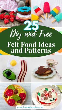 25 diy and free felt food ideas and patterns