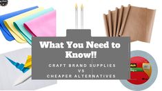 what you need to know about craft brand supplies and cheaper alterentatives