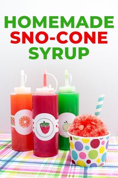 homemade no - cone syrups are the perfect way to use up those summertime treats