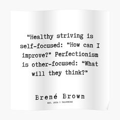 a quote from brene brown on self - focused poster