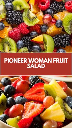 a bowl full of fruit with the words pioneers woman fruit salad written in red above it