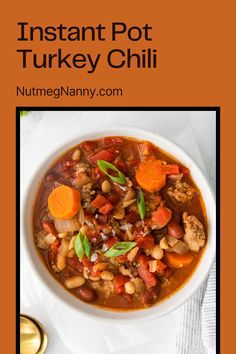 instant pot turkey chili recipe in a white bowl