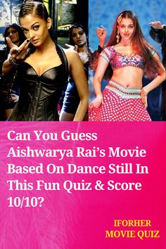 an advertisement for the movie, can you guess ashwarya rai's movie based on dance still in this fun quiz & score?