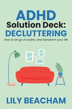 Are you an individual with ADHD who finds it difficult to keep your home free of clutter? Do you often feel overwhelmed by mountains of stuff and get stuck deciding where to start? Would you like to get your hands on an ADHD-friendly system that will empower you to tackle the clutter in your life? Then keep reading! With a demonstrated background in education, interior design, and home organization, Lily Beacham understands the challenges that people with ADHD face daily. After witnessing her ow Decluttering Ideas Minimalism, Declutter Books, Decluttering Challenge, Clean Clutter, Clutter Free Home, Books For Self Improvement, Girl Guides, Cleaning Organizing, Transform Your Life