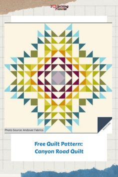 Free Quilt Pattern Canyon Road Quilt Road Quilt, Canyon Road