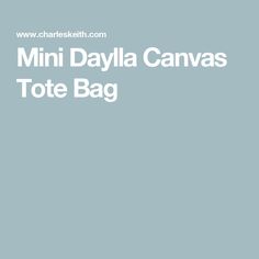 Mini Daylla Canvas Tote Bag Everyday Essentials Products, Shoulder Bag