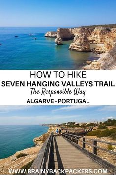 two photos with the words how to hike seven hanging valleys trail, algarve portugal