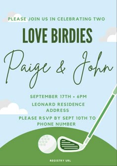 a flyer for the love birds golf and john event with an image of a golf club