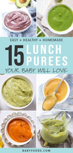 baby food is shown with the words, 15 lunches your baby will love