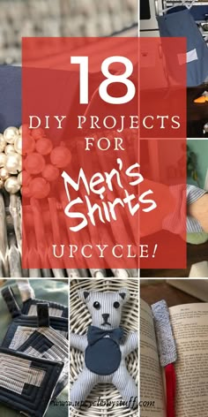 A huge list of 18 projects you can make with two upcycled men's dress shirts.  I challenged myself to upcycle every last bit of my husband's old shirts and these are the sewing and craft projects I came up with.  There is a surprising amount of fabric in  two men's shirts!!    You'll find links to tutorials and instructions for a bumper list of upcycling idea for men's shirts from a kid's apron, to a teddy bear, macrame wall hanging, zippered pouches and more! #repurposing #upcycling Bear Macrame, Recycled Shirts, Diy Projects For Men, Mens Work Shirts, Zippered Pouches, Memory Projects, Clothing Upcycle