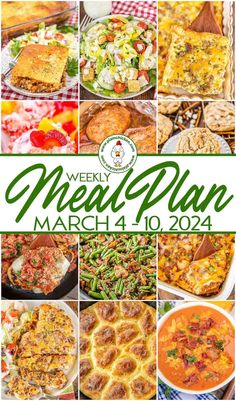 the weekly meal plan for march 4 - 10, 2014 with pictures of different dishes