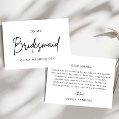 two wedding cards with the words to my bridesmaid on them and a flower