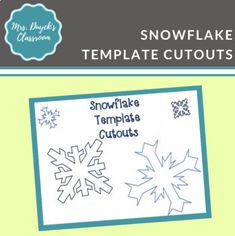 a snowflake cutout is shown with the words, snowflake template cuts