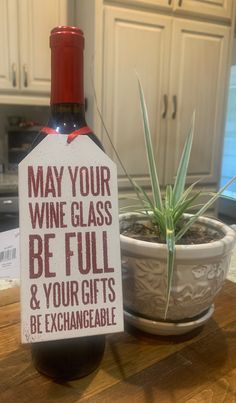 Wooden wine tag may your wine glass be full snd your gifts exchangeable Wine Tags For Christmas, Wine Bag Quotes, Wine Crafts, Bottle Flowers, Wood Laser Ideas, Bottle Gift Tags