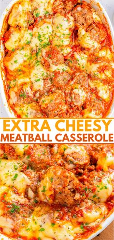 an extra cheesy meatball casserole is shown in two separate pans