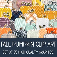 the fall pumpkin clip art set includes 25 high quality graphics for your project or scrapbook