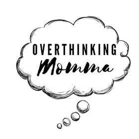 overthinkingmomma