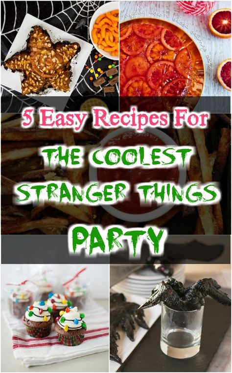 5 Easy Recipes For The Coolest Stranger Things Party Stranger Things Dinner Ideas, Stranger Things Menu Ideas, Stranger Things Food Recipes, Easy Stranger Things Cake, Stranger Things Food Party, Stranger Things Treats, Stranger Things Birthday Party Food, Stranger Things Food Ideas Party, Stranger Things Recipes