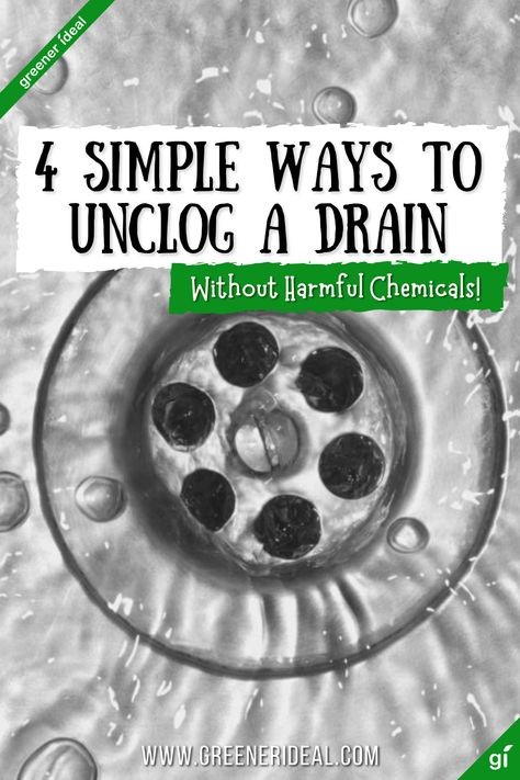 Do you want to Unclog A Drain- Safely, Naturally, and Without Harmful Chemicals? Then check out these 4 Simple Ways to Unclog a Drain. They are Simple, Natural & Chemical-free! Home Remedy For Clogged Drain, How To Unclog Bathtub Drain, Clean Drain With Baking Soda And Vinegar, How To Declog A Tub Drain, Drano Diy Unclog A Drain, Diy Unclog Shower Drain, Unclog Drain With Vinegar Baking Soda, How To Unstop A Bathtub Drain, How To Unclog A Drain